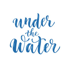 Under The Water Lettering