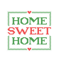 Home Sweet Embroidery Quote Stitch Cross