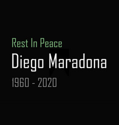 Rest In Peace Diego Maradona Typography