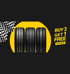 Car Tire Sale Banner Buy 3 Get 1 Free Tyre