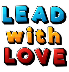 Lead With Love A Cartoon