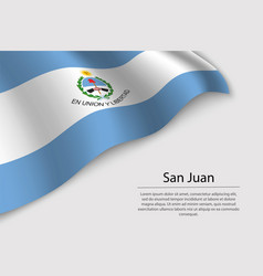 Wave Flag Of San Juan Is A State Of Argentina