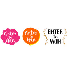 Three Enter To Win Sign Set