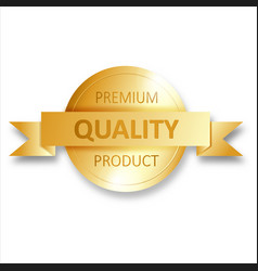 Premium Quality Product Golden Label