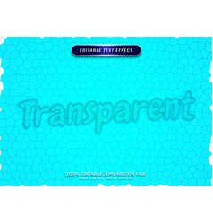 Transparent Text Editable Effect With Abstract