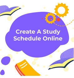 Create Study Schedule Online School Organization