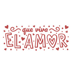 Que Viva El Amor Text Badge