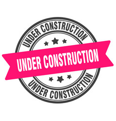 Under Construction Stamp Under Construction Label