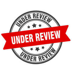 Under Review Stamp Under Review Label On