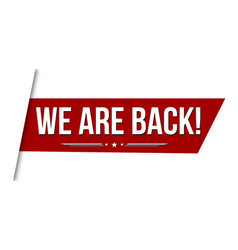 We Are Back Banner Design