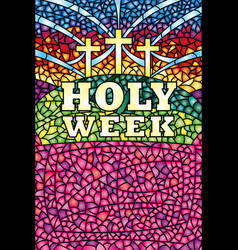 Holy Week In Stained Glass