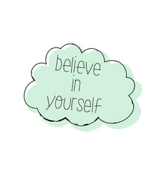 Doodle Believe In Yourself