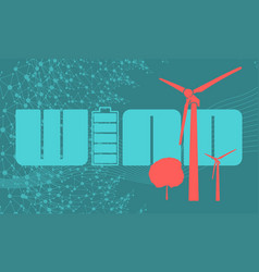 Wind Word With Battery Icon Turbine And Tree