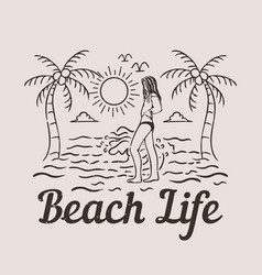 T Shirt Design Beach Life With Woman On The Beach