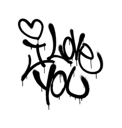 Sprayed I Love You Font Graffiti With Overspray