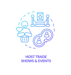 Host Trade Shows And Events Blue Gradient Concept