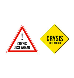 Crysis Just Ahead Set Warning Signs Isolated