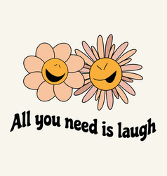 All You Need Is Laugh Hand Drawn Minimalistic