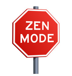 Zen Mode Red Road Sign