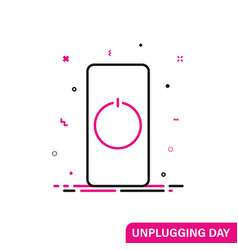 National Day Of Unplugging Turn Off Your Phone