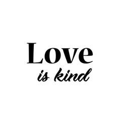 Christian Slogan Design - Love Is Kind