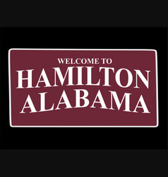 Hamilton Alabama With Best Quality