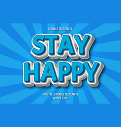 Stay Happy Editable Text Effect Comic Style