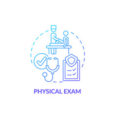 Physical Exam Blue Gradient Concept Icon