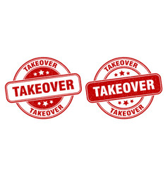 Takeover Stamp Label Round Grunge Sign