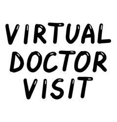 Virtual Doctor Visit Medical Online Lettering