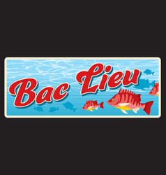 Bac Lieu Province Retro Travel Plate