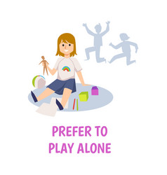 Autistic Child Prefers To Play Alone Flat