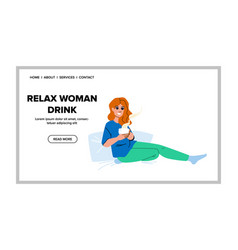 Relax Woman Drink