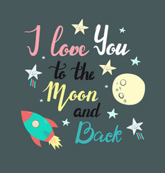 I Love You To The Moon And Back