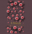 march 8 greeting card vector image vector image