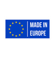 made in europe quality product certificate label vector image vector image