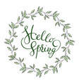 words hello spring with leaves wreath vector image