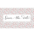 save the date card with hearts pattern background vector image vector image
