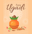 ugadi indian state religion holiday gudi padwa vector image