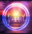 hello summer handwritten lettering with neon vector image