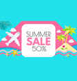 summer sale hot vacation design template enjoy vector image