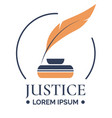 justice logotype with feather and ink vector image vector image