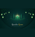 ramadan kareem background with mosque and lanterns vector image vector image