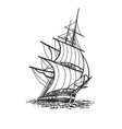 ship sailboat black and white vector image vector image