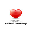 national donor day with heart vector image vector image