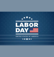labor day logo background usa - blue w vector image