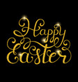 golden happy easter inscription vector image