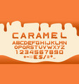 caramel font alphabet for sweet liquid food vector image
