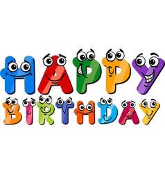 Happy birthday cartoon sign Royalty Free Vector Image