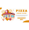 pizza advertising poster vector image